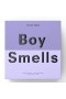 Boy Smells – Lumânare Magnum Violet Ends