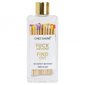 Chez Gagne – F*ck Around Find Out Matches